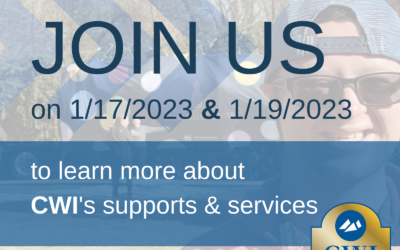 Join Us Virtually to Learn More About CWI’s Supports & Services!